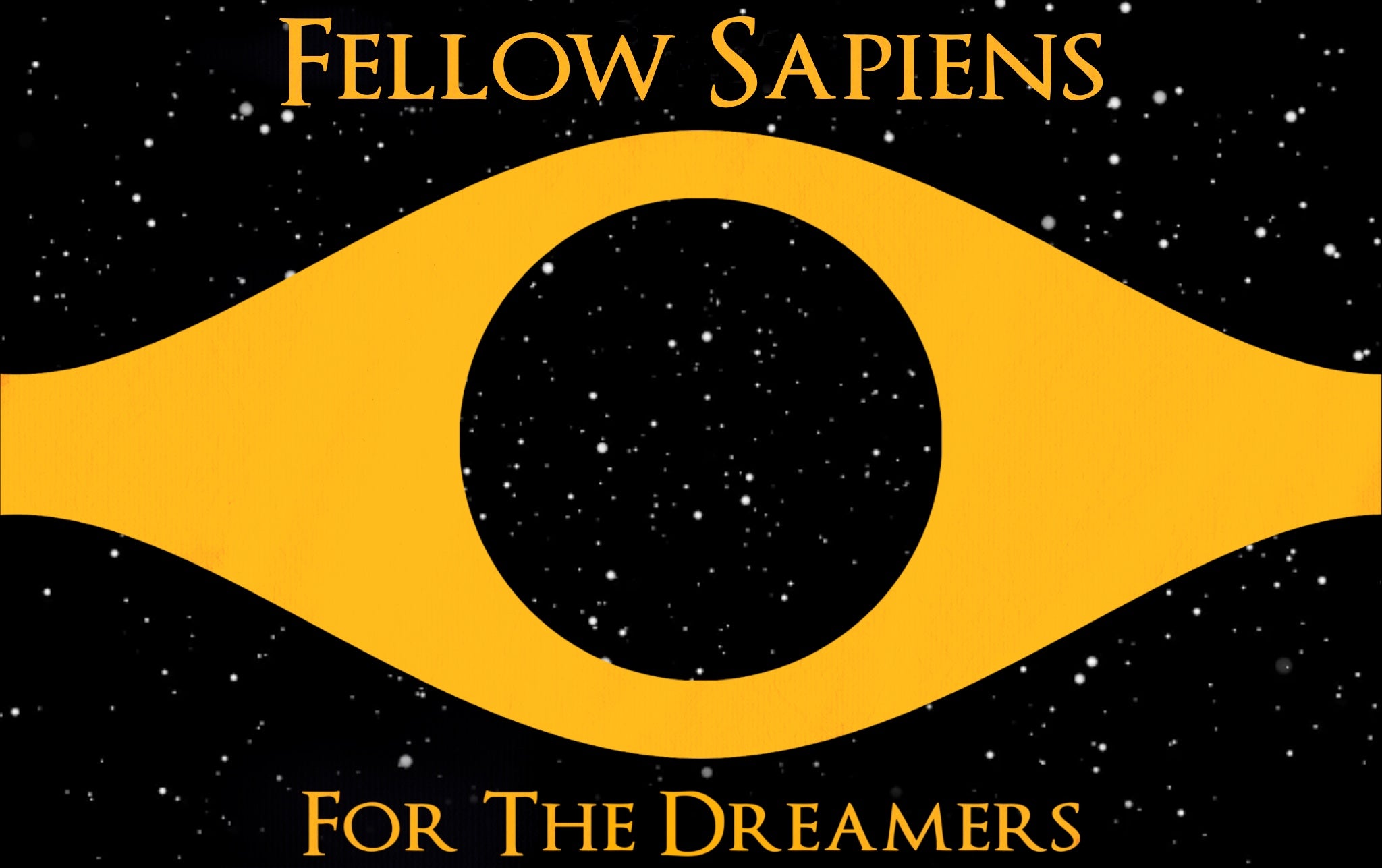 Fellow Sapiens - For The Dreamers